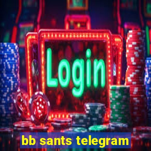 bb sants telegram